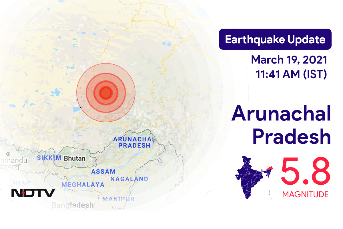 Arunachal Pradesh में Basar के निकट रिक्टर पैमाने पर 5.8 तीव्रता वाले भूकंप के झटके