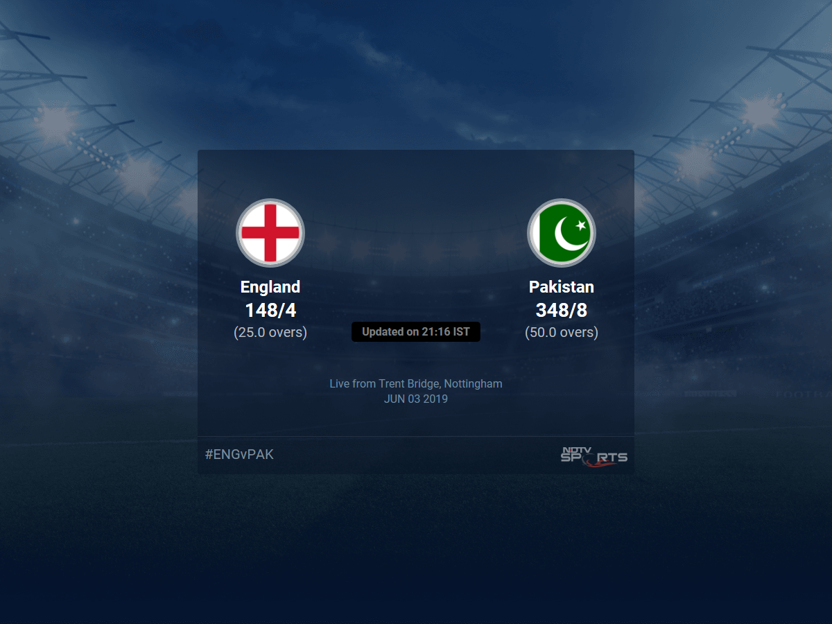 England vs Pakistan live score over Match 6 ODI 21 25 ...