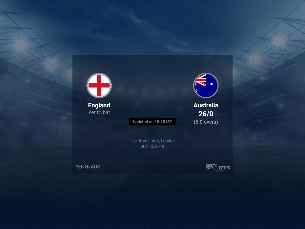 England vs Australia live score over Match 32 ODI 1 5 updates Cricket