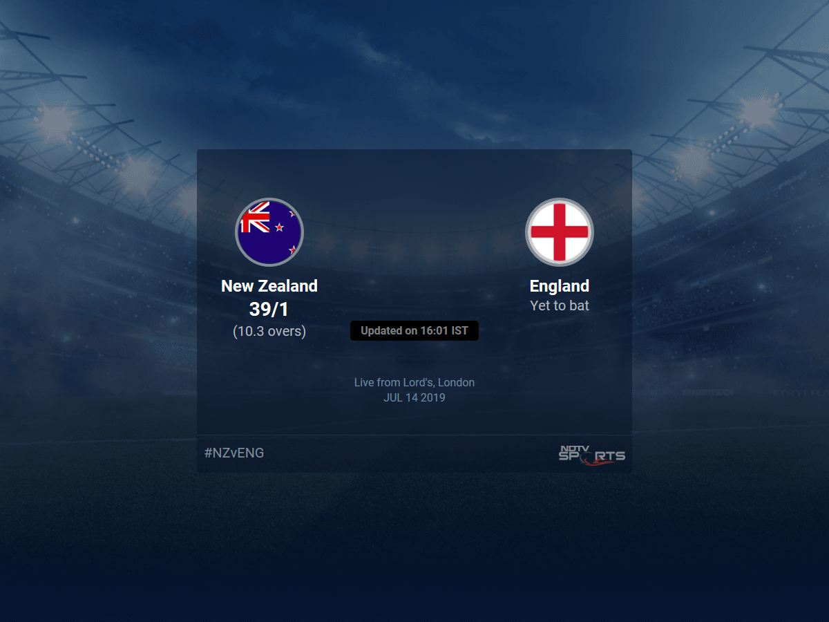 New Zealand vs England live score over Final ODI 6 10 updates Cricket News
