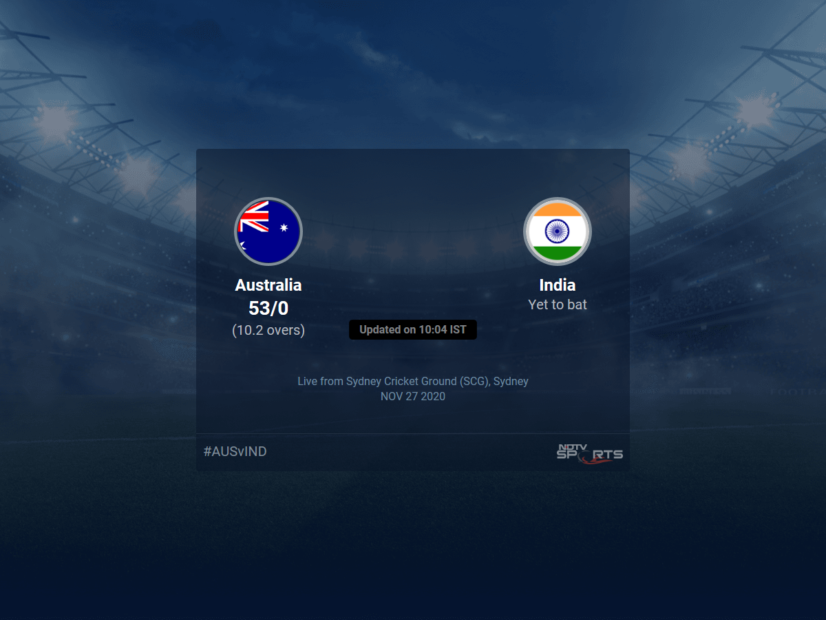 Australia vs India live score over 1st ODI ODI 6 10 ...