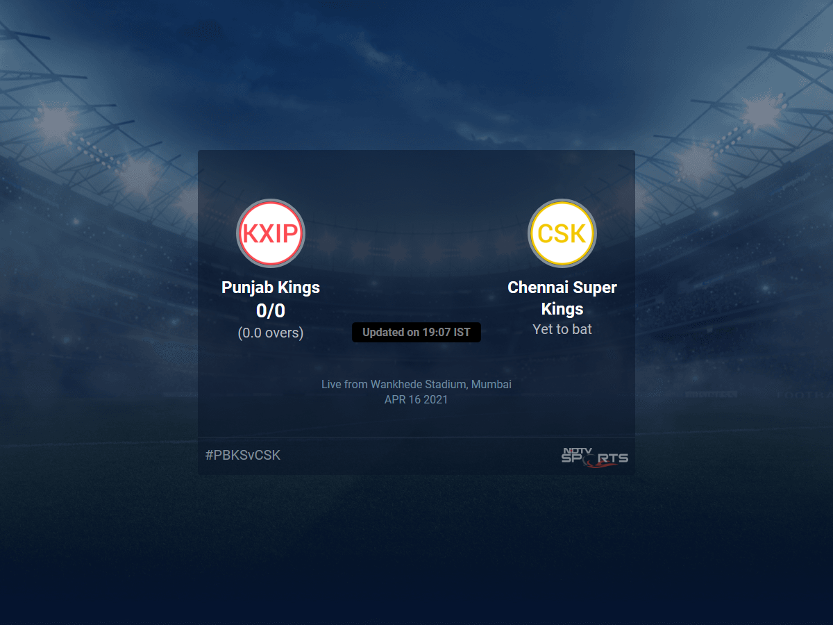 Punjab Kings vs Chennai Super Kings live score over Match 8 T20 1 5 updates