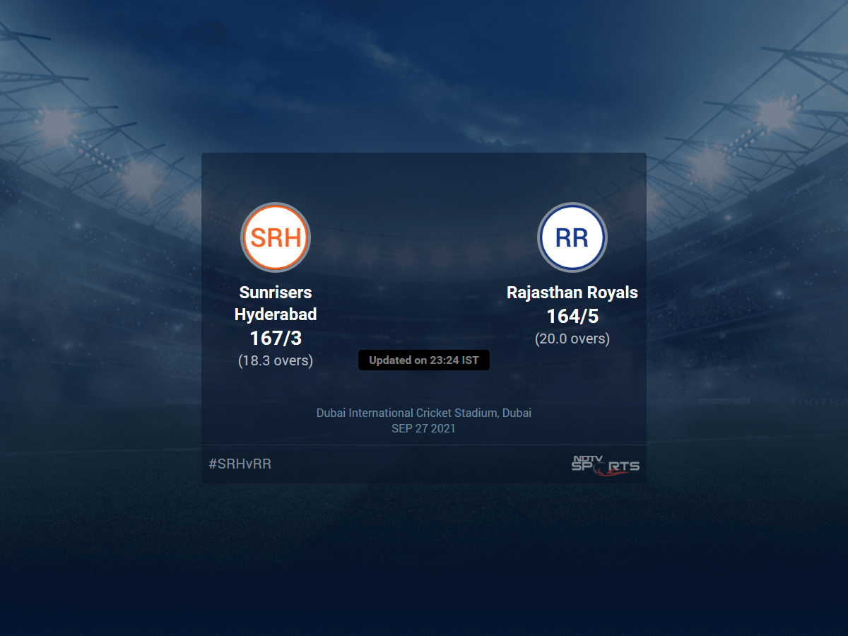 Sunrisers Hyderabad vs Rajasthan Royals Live Score Ball by Ball, IPL 2021 Live Cricket Score Of Today's Match on NDTV Sports 3 big 637683822595114955