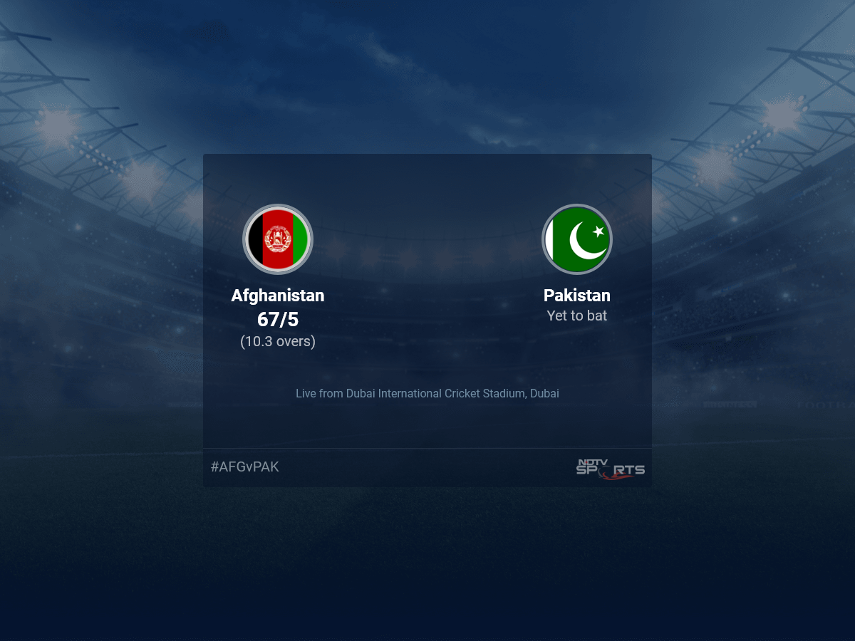 Afghanistan vs Pakistan live score over Super 12