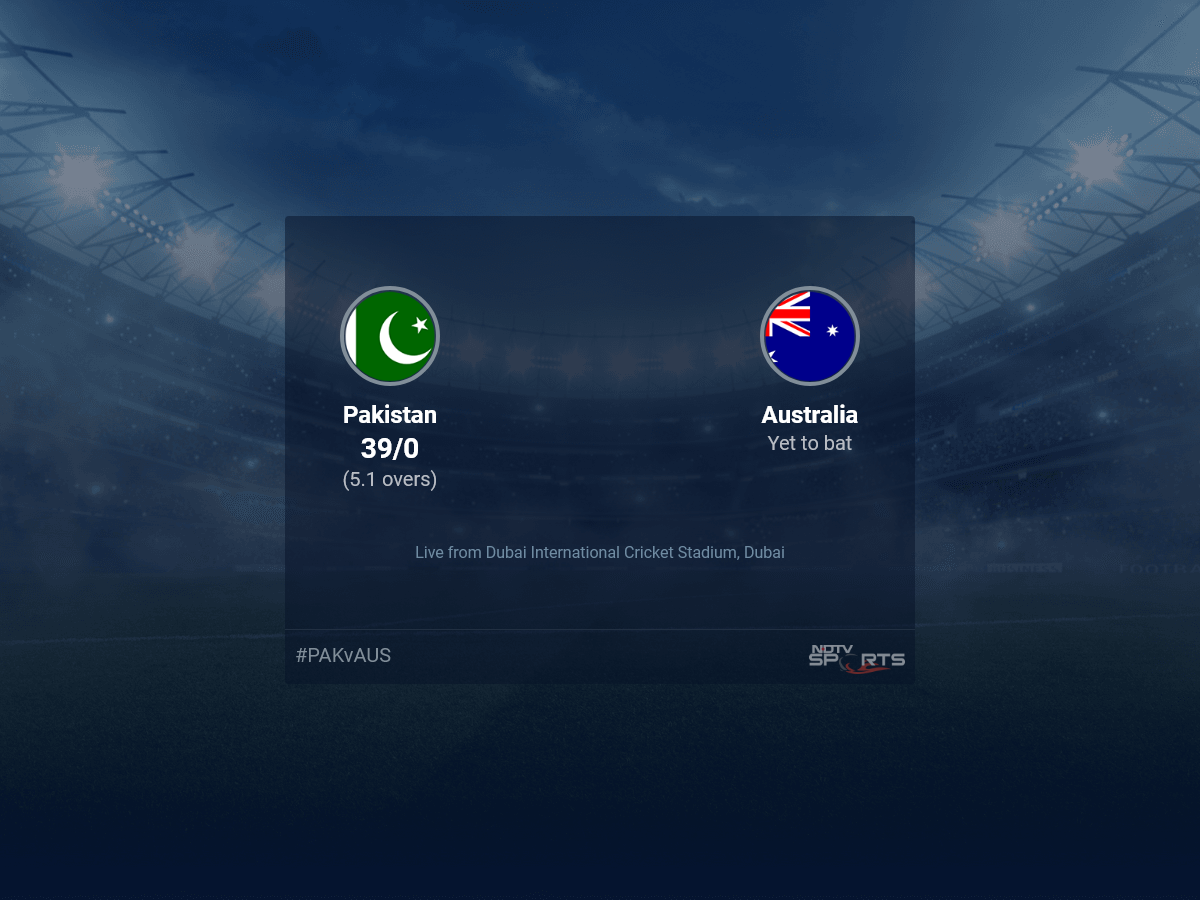 Pakistan vs Australia live score over 2nd Semi-Final T20 1 5 updates Cricket News