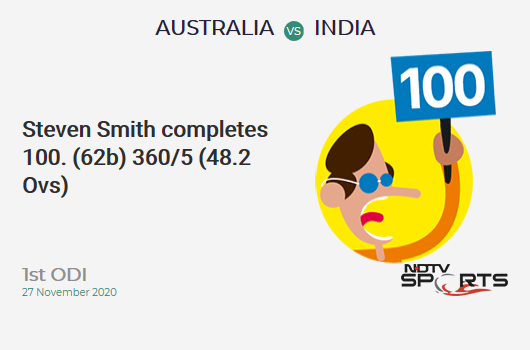 AUS vs IND: 1st ODI: It's a 100! Steven Smith hits a ton 100 (62b, 10x4, 4x6). AUS 360/5 (48.2 Ovs). CRR: 7.45