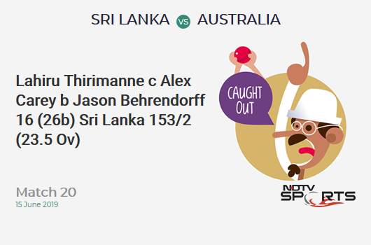 SL vs AUS: Match 20: WICKET! Lahiru Thirimanne c Alex Carey b Jason Behrendorff 16 (26b, 1x4, 0x6). श्रीलंका 153/2 (23.5 Ov). Target: 335; RRR: 6.96