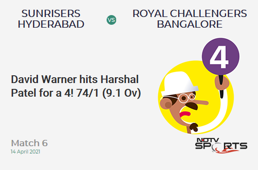 SRH vs RCB: Match 6: David Warner hits Harshal Patel for a 4! SRH 74/1 (9.1 Ov). Target: 150; RRR: 7.02