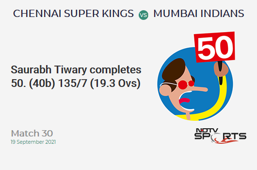 CSK vs MI: Match 30: FIFTY! Saurabh Tiwary completes 50 (40b, 5x4, 0x6). MI 135/7 (19.3 Ovs). Target: 157; RRR: 44.00