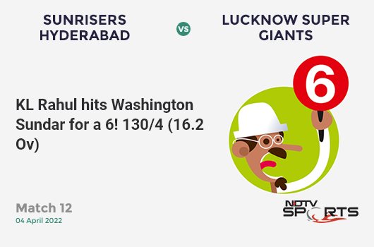 SRH vs LSG: Match 12: It's a SIX! KL Rahul hits Washington Sundar. LSG 130/4 (16.2 Ov). CRR: 7.96